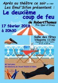 le deuxième coup de feu de Robert Thomas. Le samedi 17 février 2018 à Villepinte. Aude.  20H30